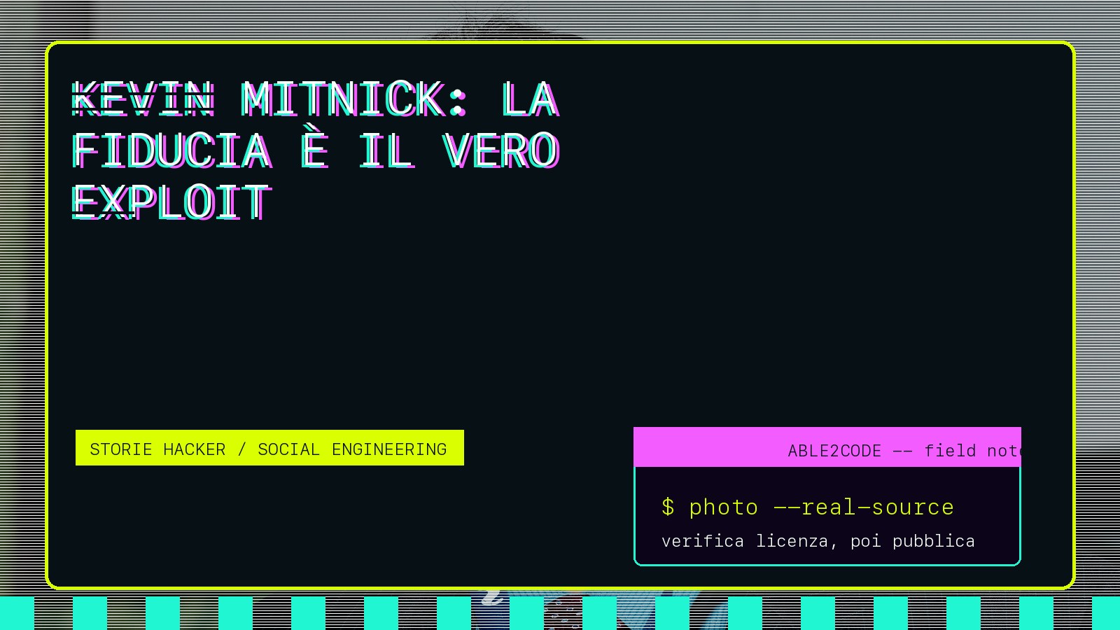Kevin Mitnick: la fiducia è il vero exploit