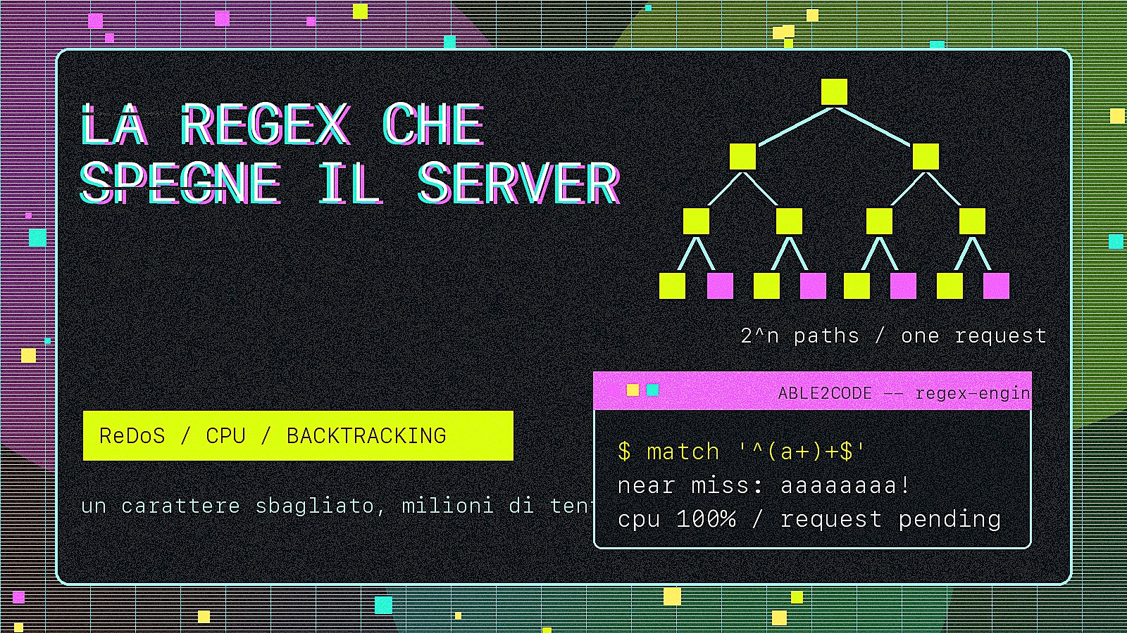 La regex che spegne il server: come funziona un attacco ReDoS